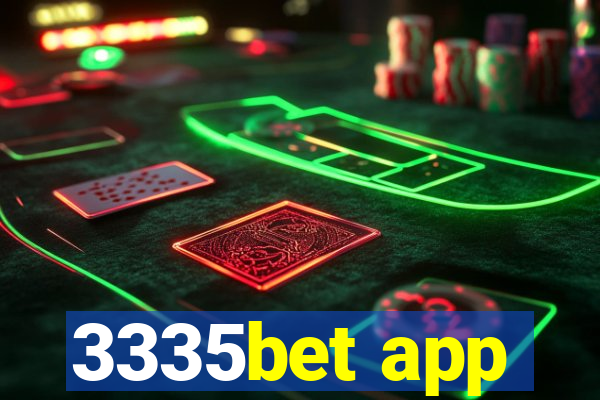 3335bet app